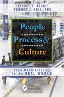 People, process, & culture : lean manufacturing in the real world /