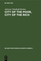 City of the poor, city of the rich : politics and policy in New York City /
