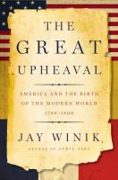 The great upheaval : America and the birth of the modern world, 1788-1800 /