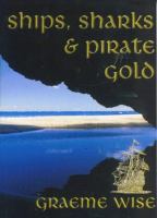 Ships, sharks and pirate gold /
