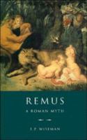 Remus : a Roman myth /