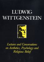 Lectures & conversations on aesthetics, psychology and religious belief /
