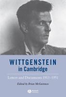 Wittgenstein in Cambridge : letters and documents, 1911-1951 /
