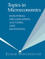 Topics in microeconomics : industrial organization, auctions and incentives /