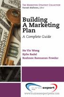 Building a marketing plan : a complete guide /