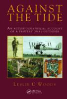 Against the tide : an autobiographical account of a professional outsider /