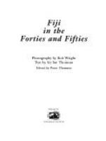 Fiji in the forties and fifties /