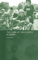The care of the elderly in Japan /