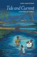 Tide and current : fishponds of Hawai'i /