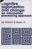 Cognitive organization and change : an information processing approach.
