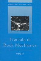 Fractals in rock mechanics /