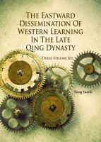 The eastward dissemination of Western learning in the late Qing dynasty /