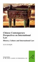 Chinese contemporary perspectives on International Law history, culture and International Law /