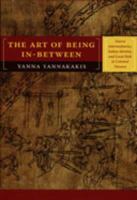 The art of being in-between : native intermediaries, Indian identity, and local rule in colonial Oaxaca /