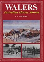 Walers : Australian horses abroad /
