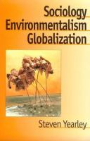 Sociology, environmentalism, globalization : reinventing the globe /