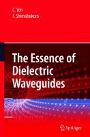 The essence of dielectric waveguides /