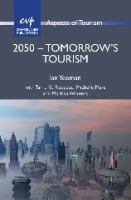 2050 - tomorrow's tourism /