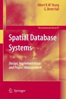 Spatial database systems : design, implementation and project management /