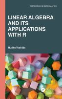 Linear algebra and its applications with R /