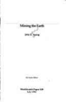 Mining the earth /