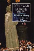 Cold War Europe, 1945-1991 : a political history /