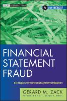Financial statement fraud strategies for detection and investigation /