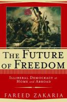 The future of freedom : illiberal democracy at home and abroad /