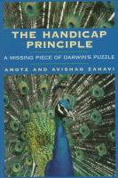 The handicap principle : a missing piece of Darwin's puzzle /