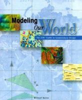 Modeling our world : the ESRI guide to geodatabase design /