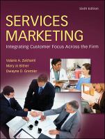 Services marketing : integrating customer focus across the firm /