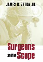 Surgeons and the scope /