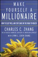 Make yourself a millionaire : how to sleep well and stay sane on the road to wealth /