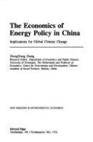 The economics of energy policy in China : implications for global climate change /