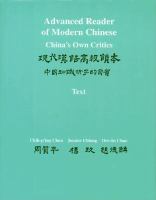 Advanced reader of modern Chinese : China's own critics /