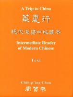 A trip to China : intermediate reader of modern Chinese /