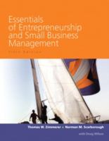 Essentials of entrepreneurship and small business management /