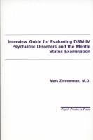 Interview guide for evaluating DSM-IV psychiatric disorders and the mental status examination /