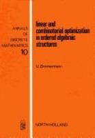 Linear and combinatorial optimization in ordered algebraic structures /