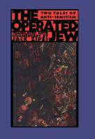 The operated Jew : two tales of anti-semitism /