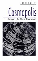 Cosmopolis : prospects for world government /