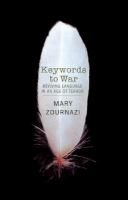 Keywords to war : reviving language in an age of terror /
