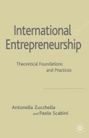 International entrepreneurship : theoretical foundations and practices /