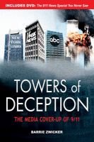 Towers of deception : the media cover-up of 9/11 /